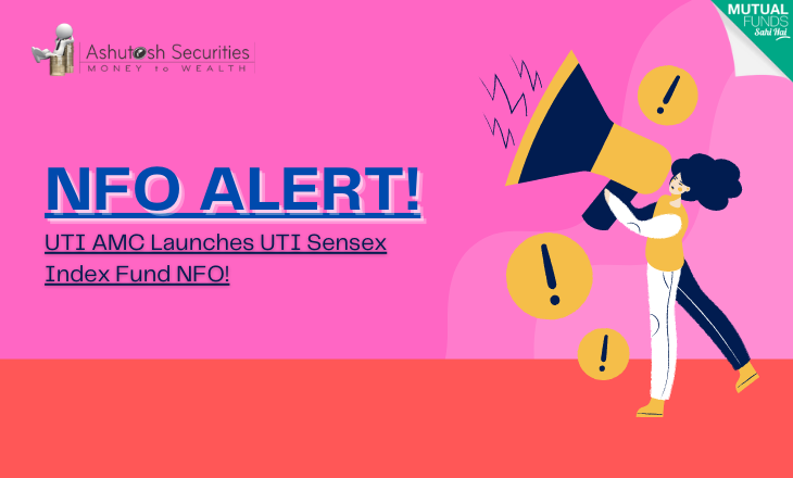 NFO ALERT: UTI AMC Launches UTI Sensex Index Fund NFO!