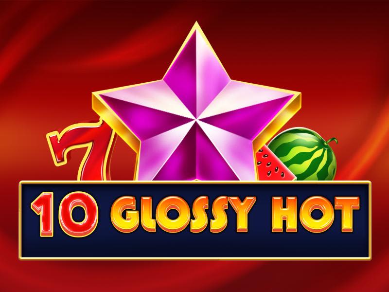 10 Glossy Hot