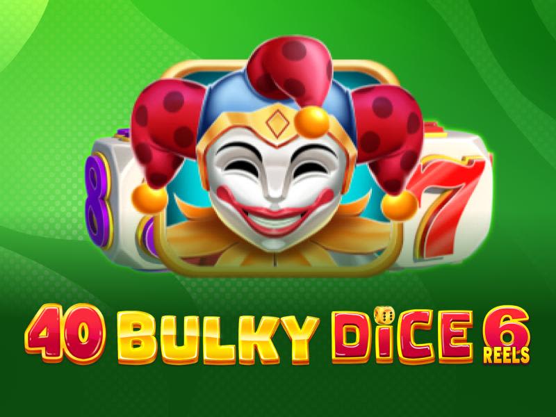 40 Bulky Dice 6 Reels