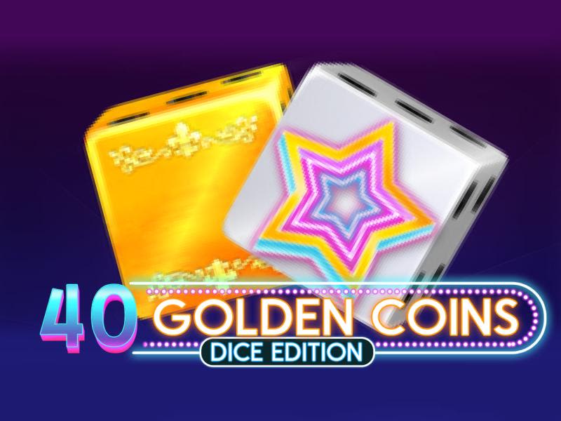 40 Golden Coins Dice Edition