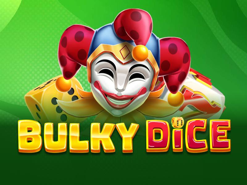 Bulky Dice