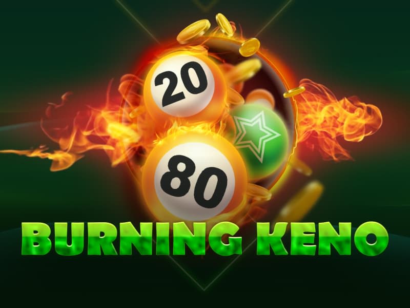 Burning Keno