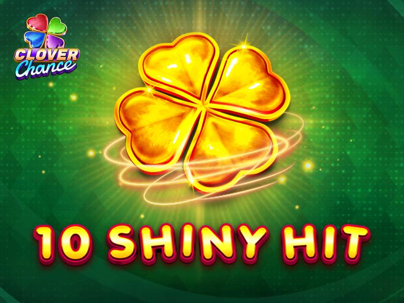 10 Shiny Hit