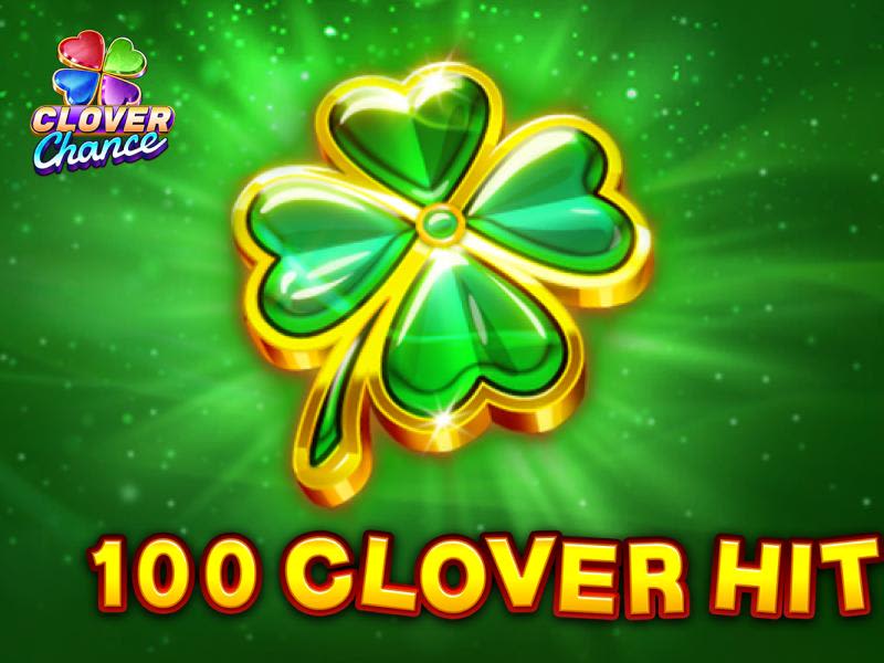 100 Clover Hit