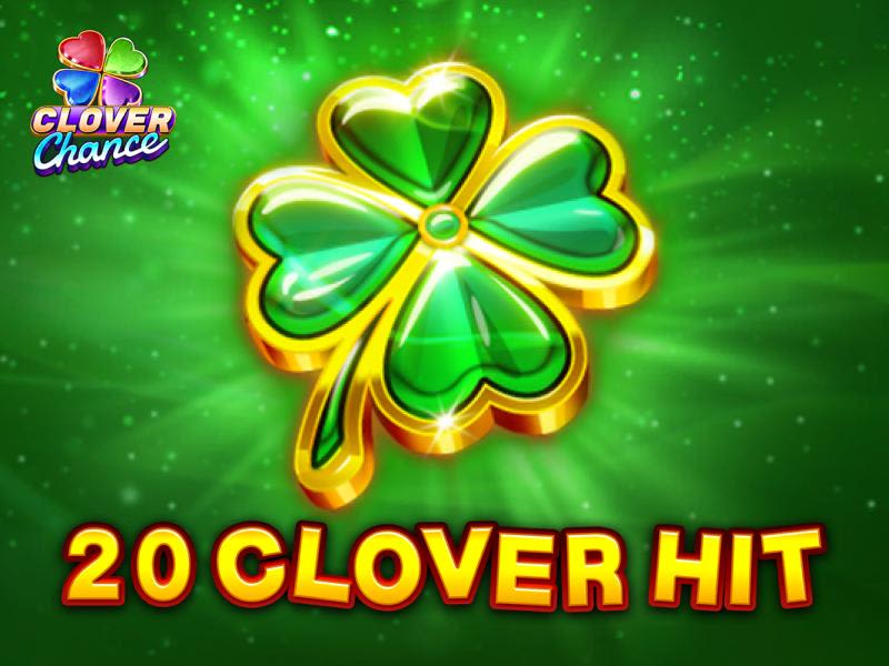 20 Clover Hit