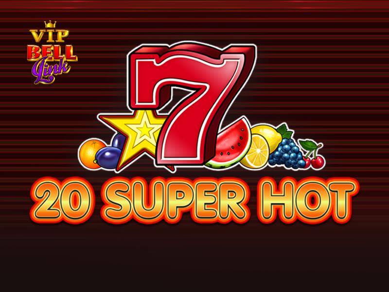 20 Super Hot Bell Link (VIP BL)