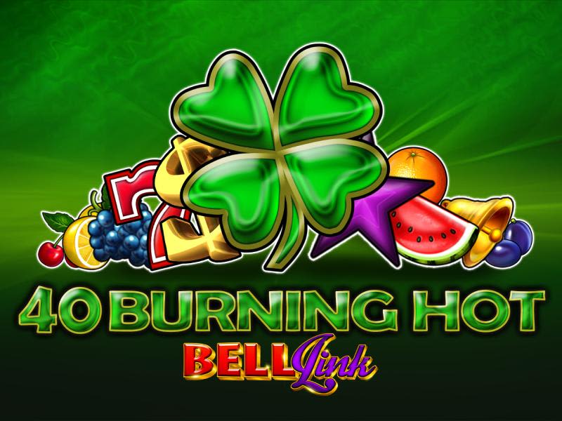 40 Burning Hot Bell Link