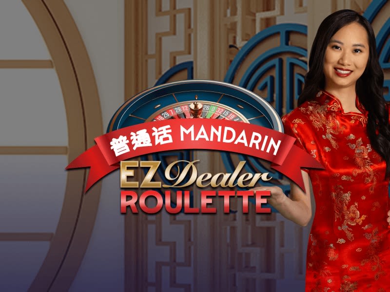 EZ Dealer Roulette Mandarin