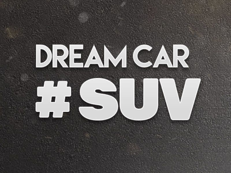 Dream Car SUV