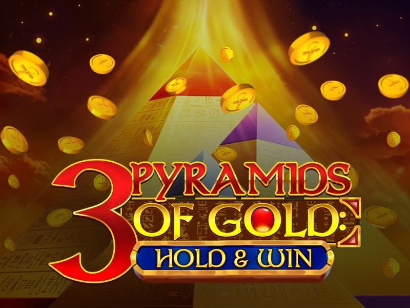 3 Pyramids of Gold: Hold & Win