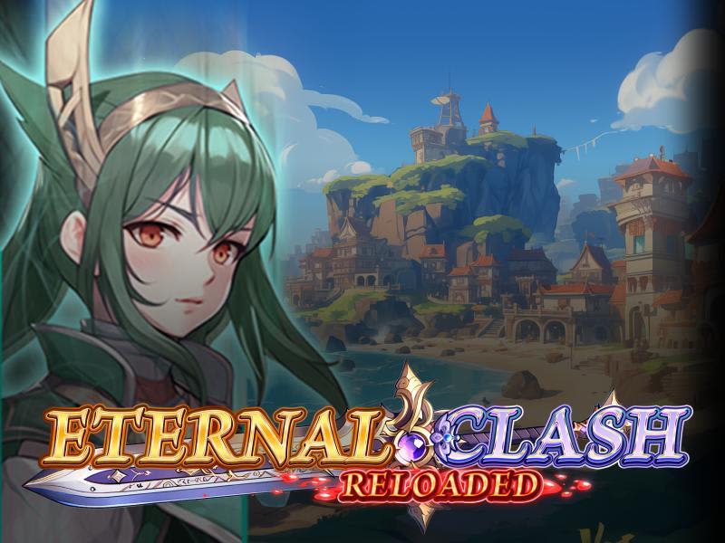 Eternal Clash Reloaded