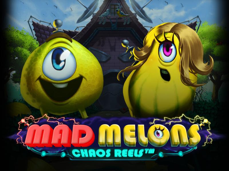 Mad Melons Chaos Reels