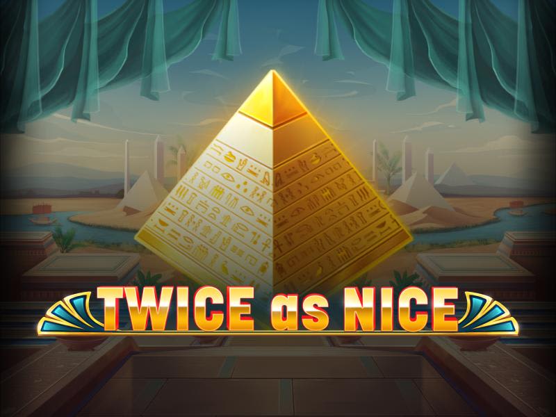 Twice as Nice