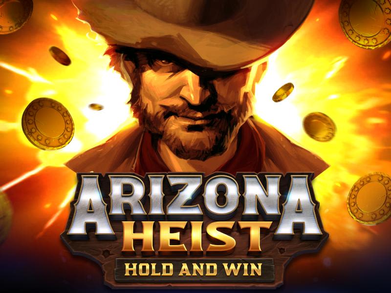 Arizona Heist