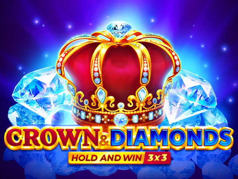 Crown and Diamonds Hold and Win