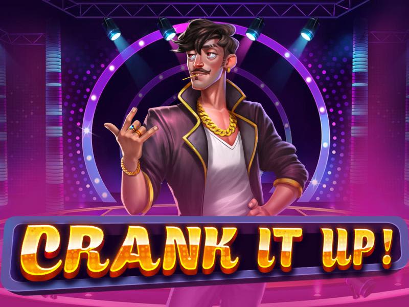 Crank It Up