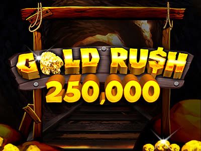 Gold Rush 250,000