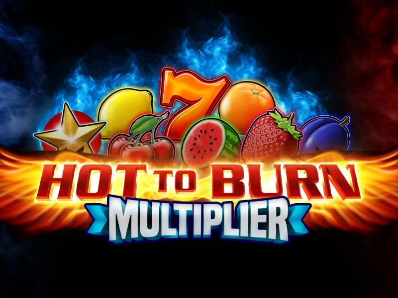 Hot to Burn Multiplier