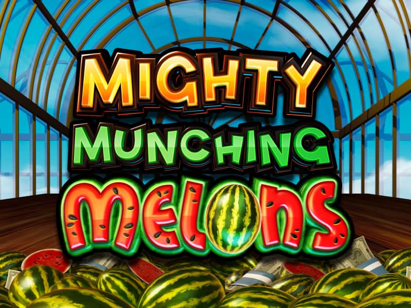 Mighty Munching Melons