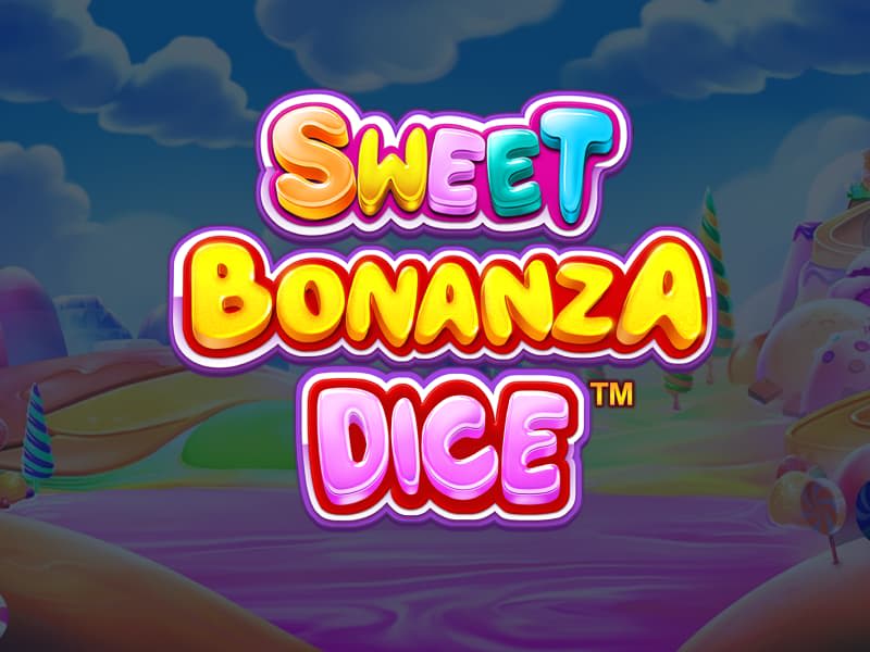 Sweet Bonanza Dice