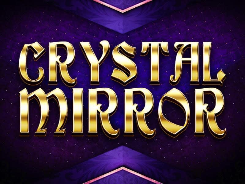 Crystal Mirror