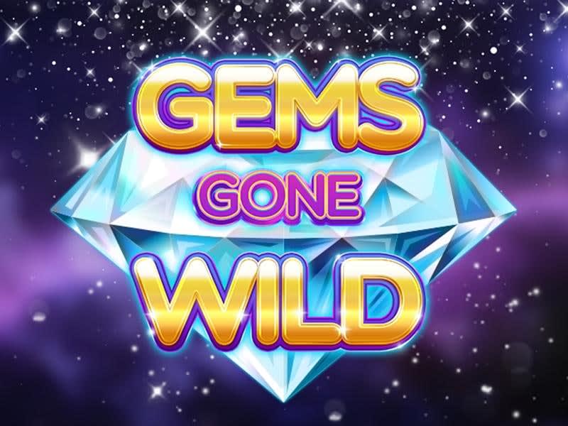 Gems Gone Wild