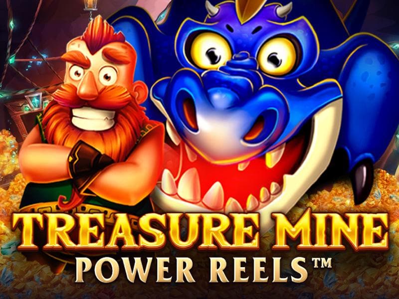 Treasure Mine Power Reels