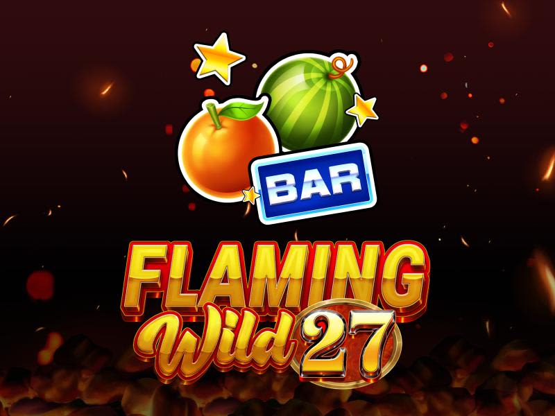 Flaming Wild 27