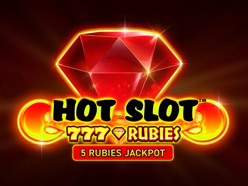 Hot Slot™: 777 Rubies