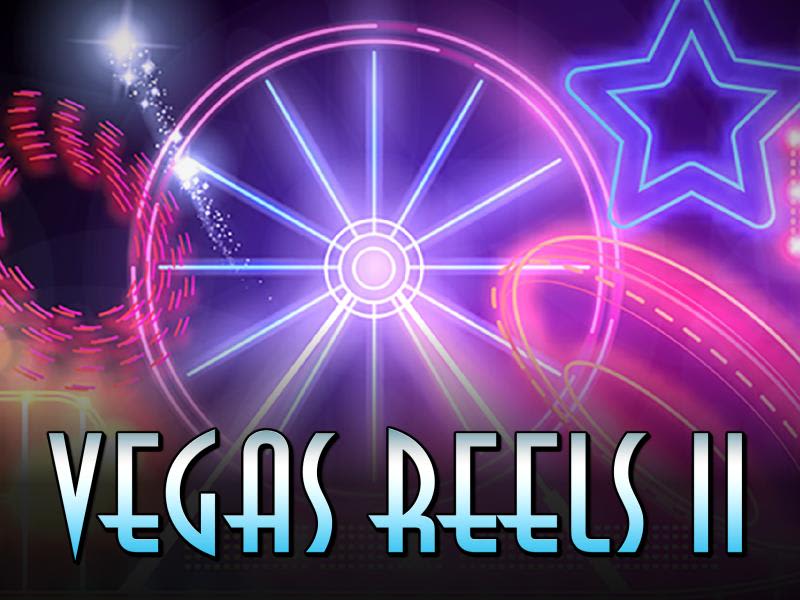 Vegas Reels II 