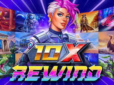 10X Rewind