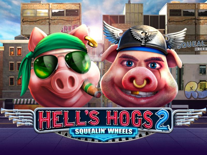 Hells Hogs 2 Squealin