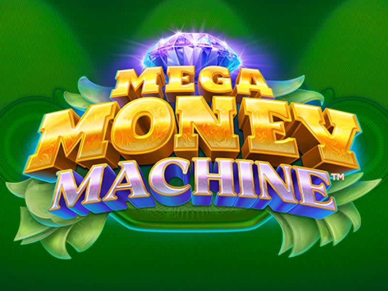 Mega Money Machine