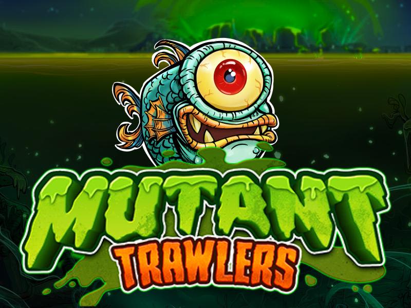 Mutant Trawlers