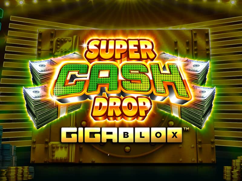 Super Cash Drop Gigablox