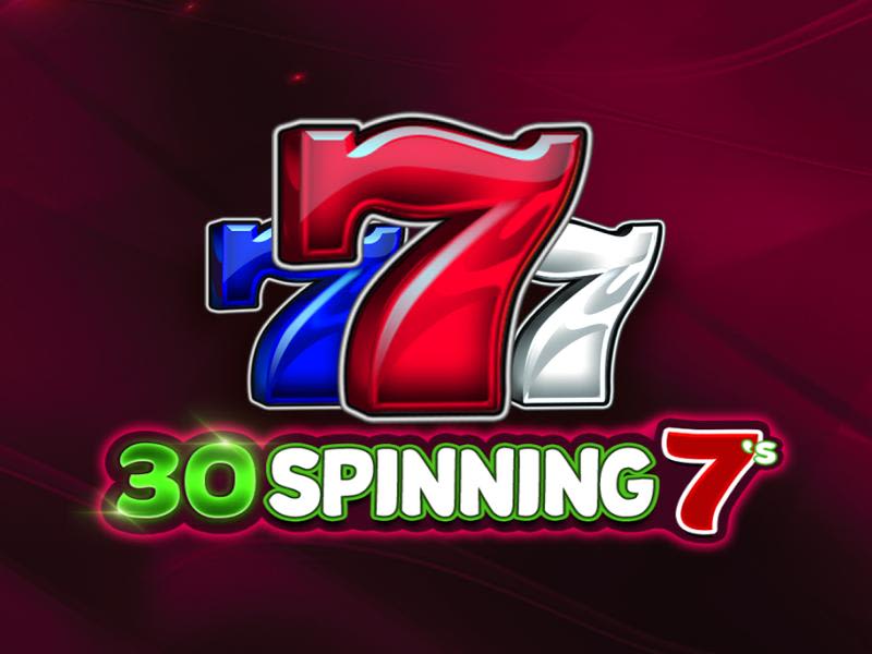 30 Spinning 7s