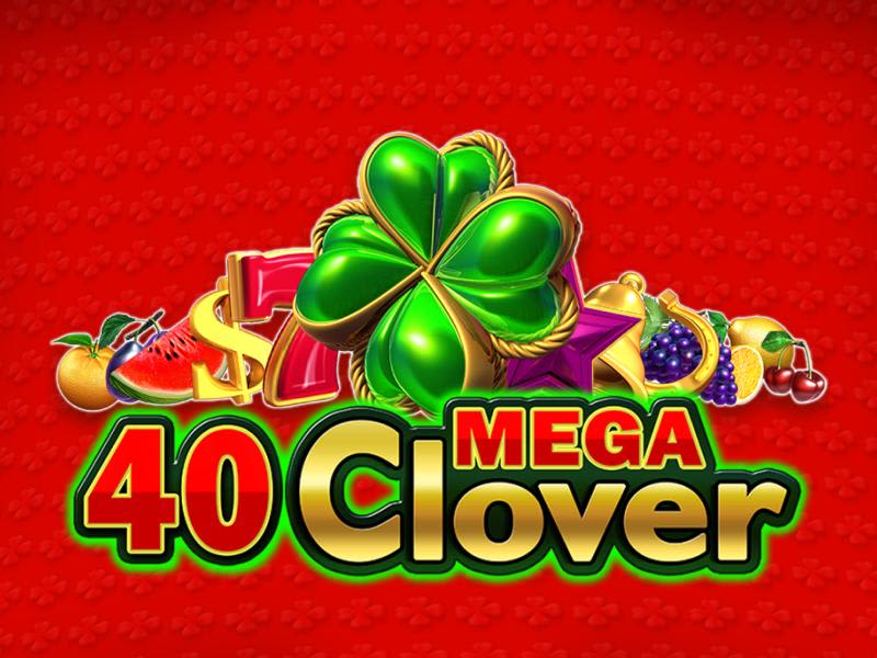 40 Mega Clover