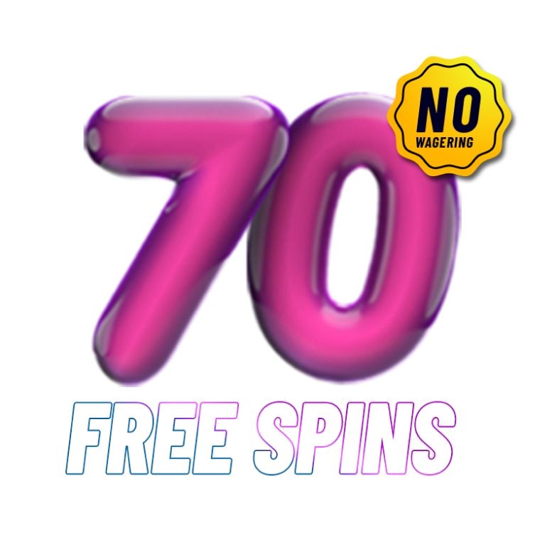 Balloons spelling 70 free spins; sticker states that no wager is necessary.