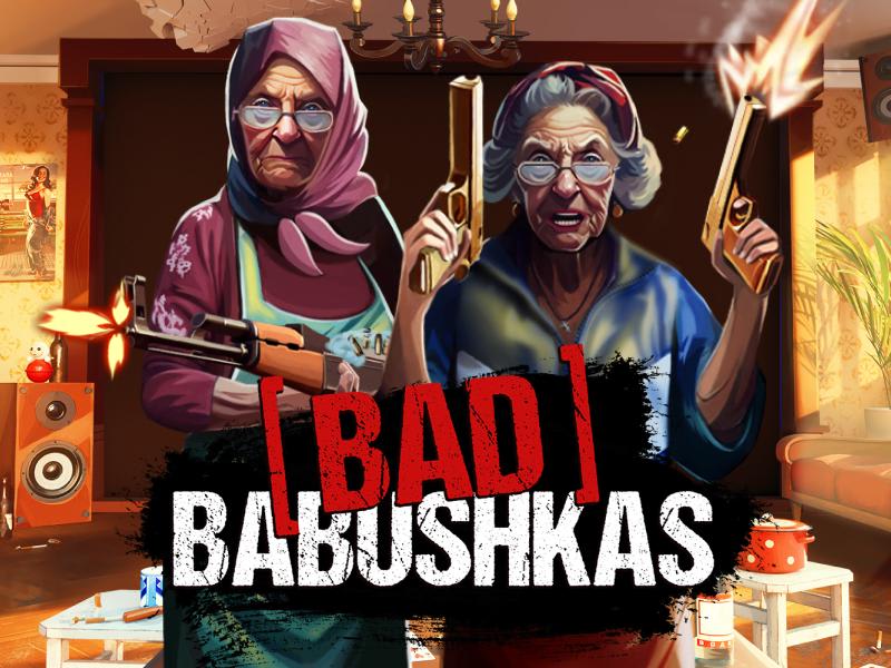 Bad Babushkas