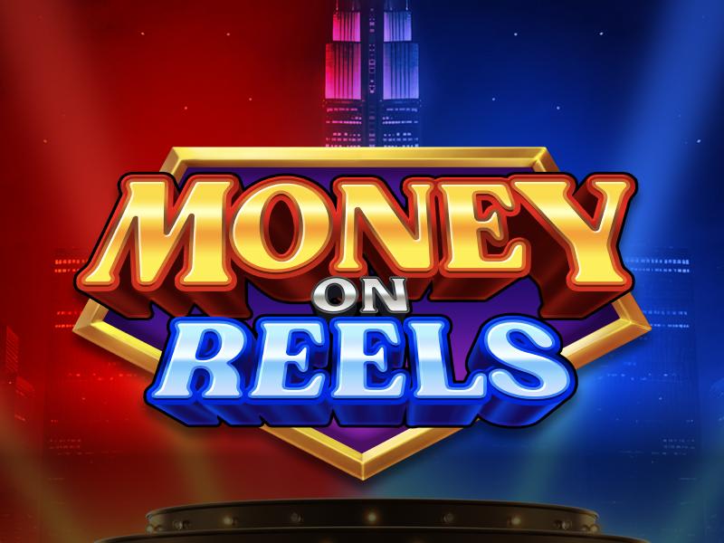 Money On Reels