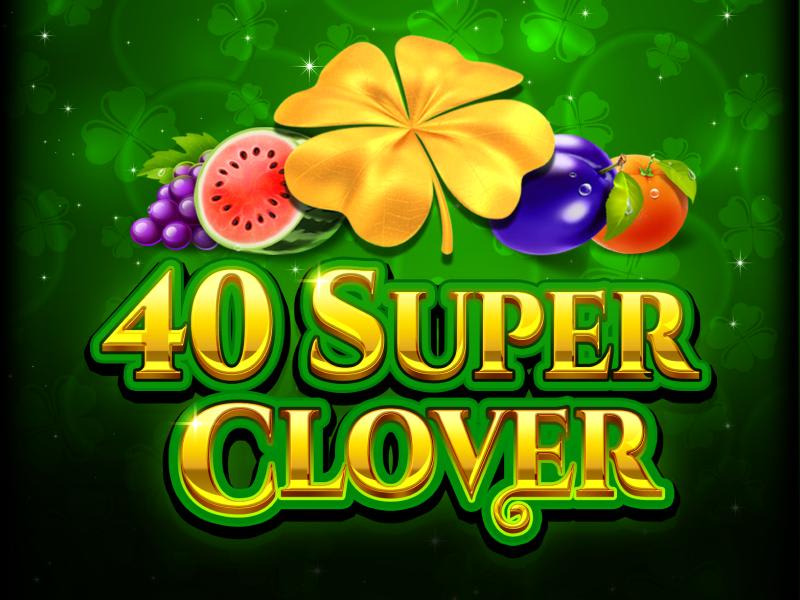 40 Super Clover
