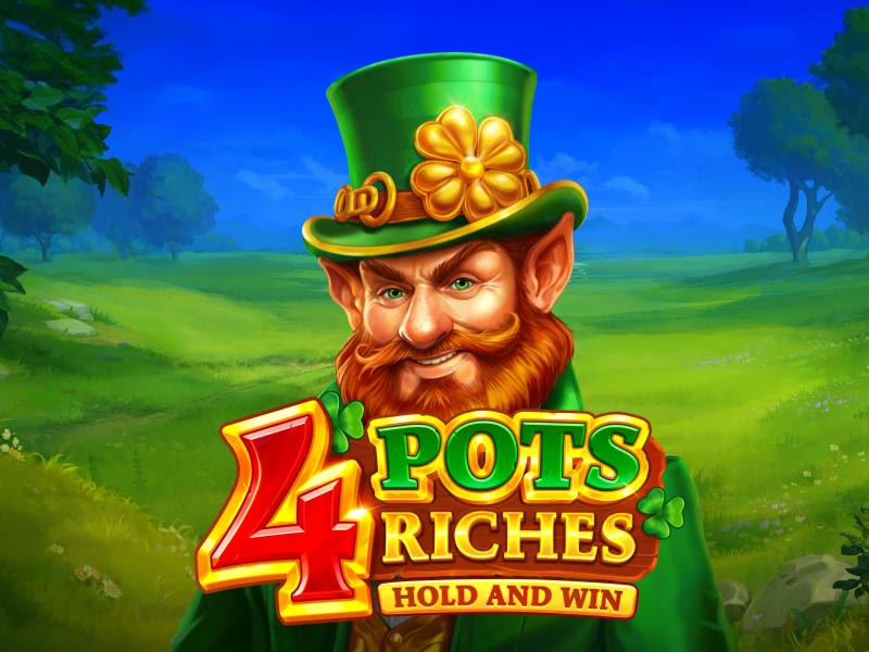 4 Pots Riches: Hold and Win