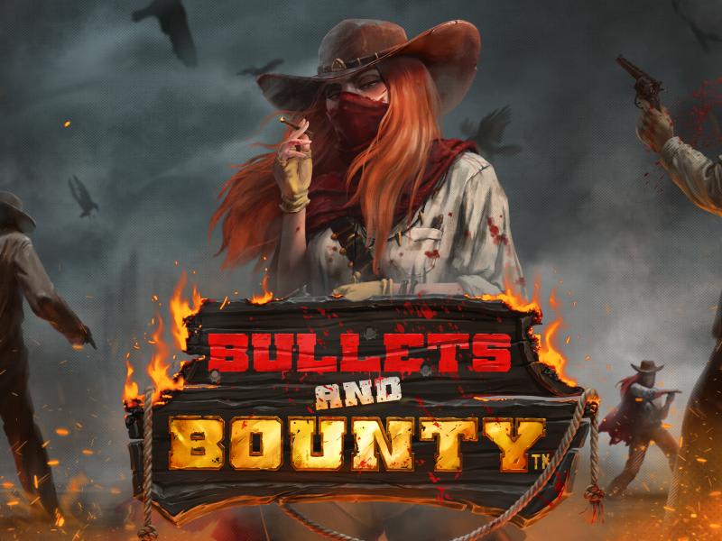 Bullets and Bounty™