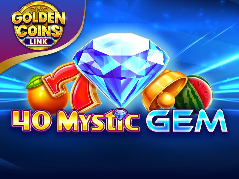 40 Mystic Gem Golden Coins Link