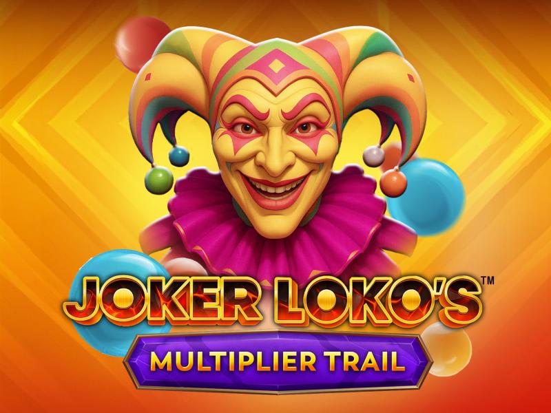 Joker Loko's Multiplier Trail