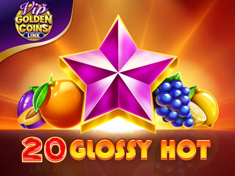 20 Glossy Hot Golden Coins Link VIP