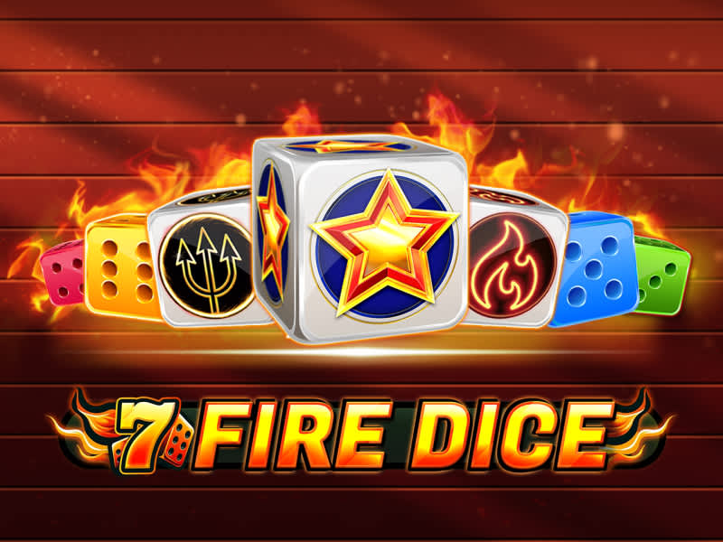 7 Fire Dice