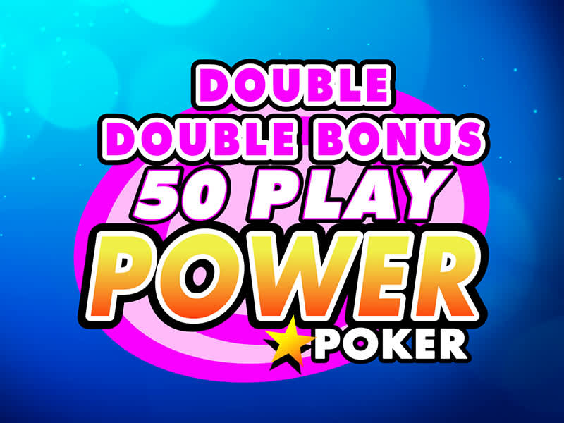 Double Double Bonus - 50 Play Power Poker 