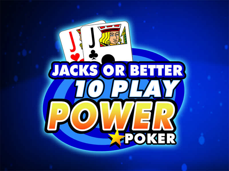 Jacks or Better - 10 Play Power Poker