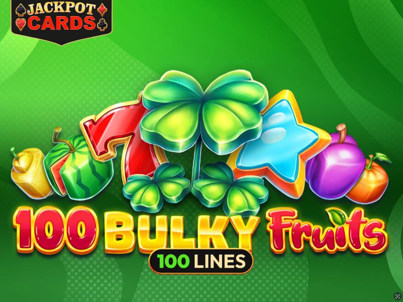 100 Bulky Fruits Buy Bonus